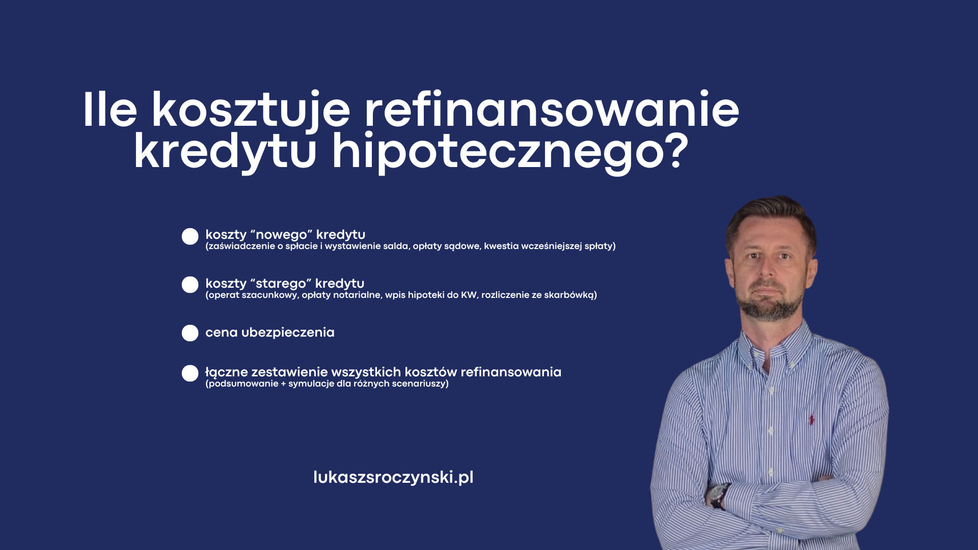 Jakie są koszty refinansowania kredytu hipotecznego?