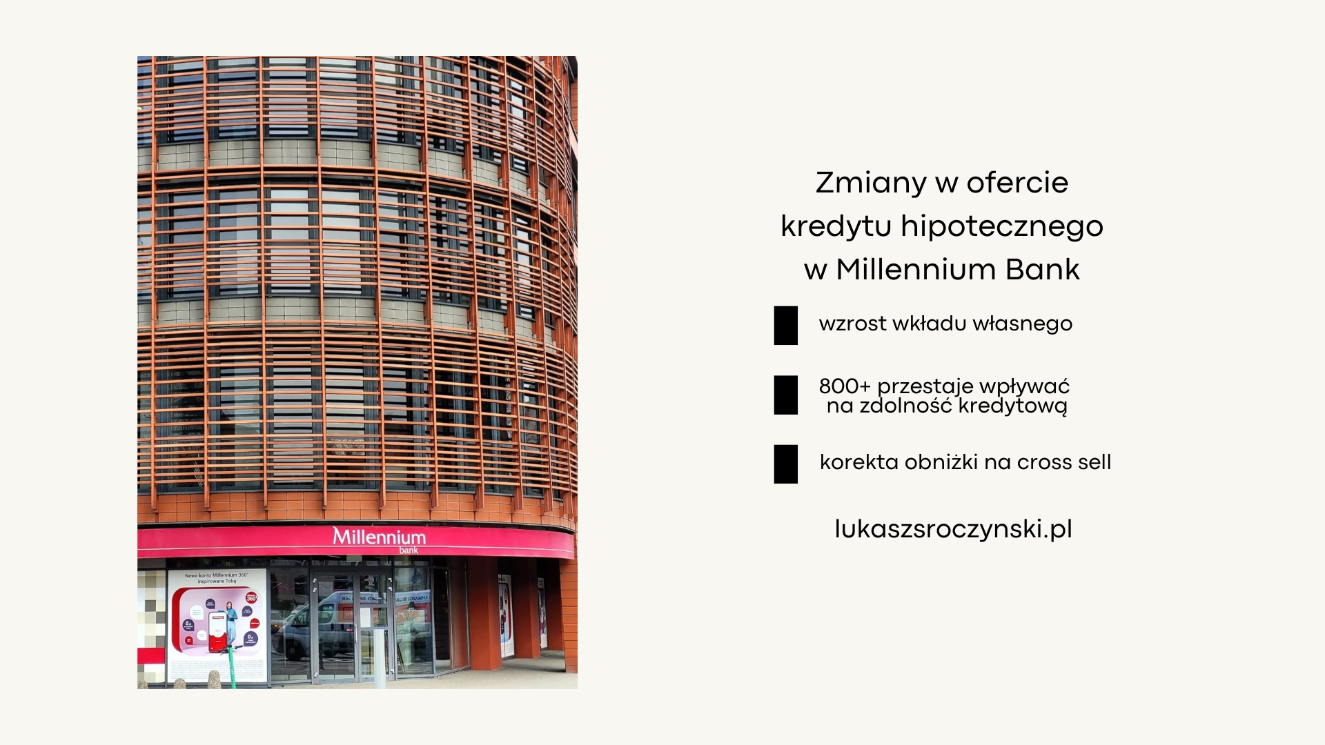 Zmiany w ofercie kredytu hipotecznego w Millennium Bank