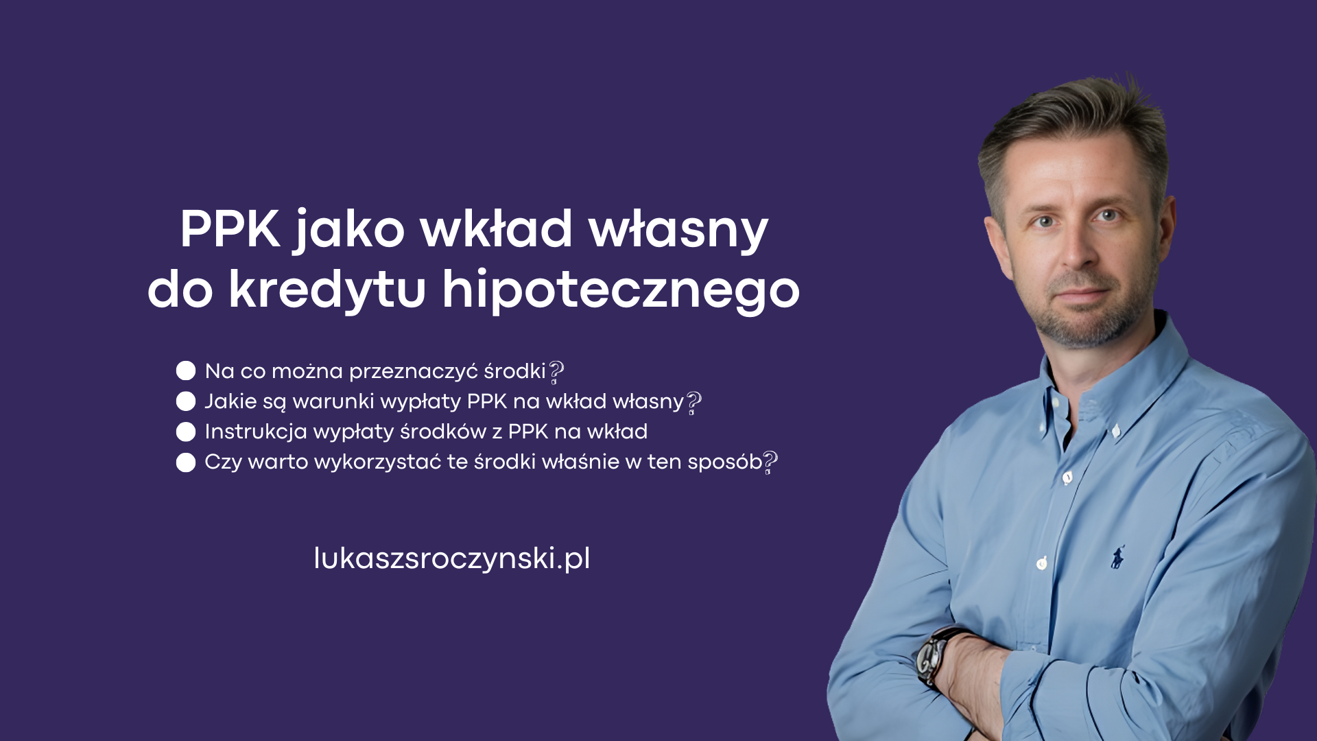 PPK jako wkład własny do kredytu hipotecznego
