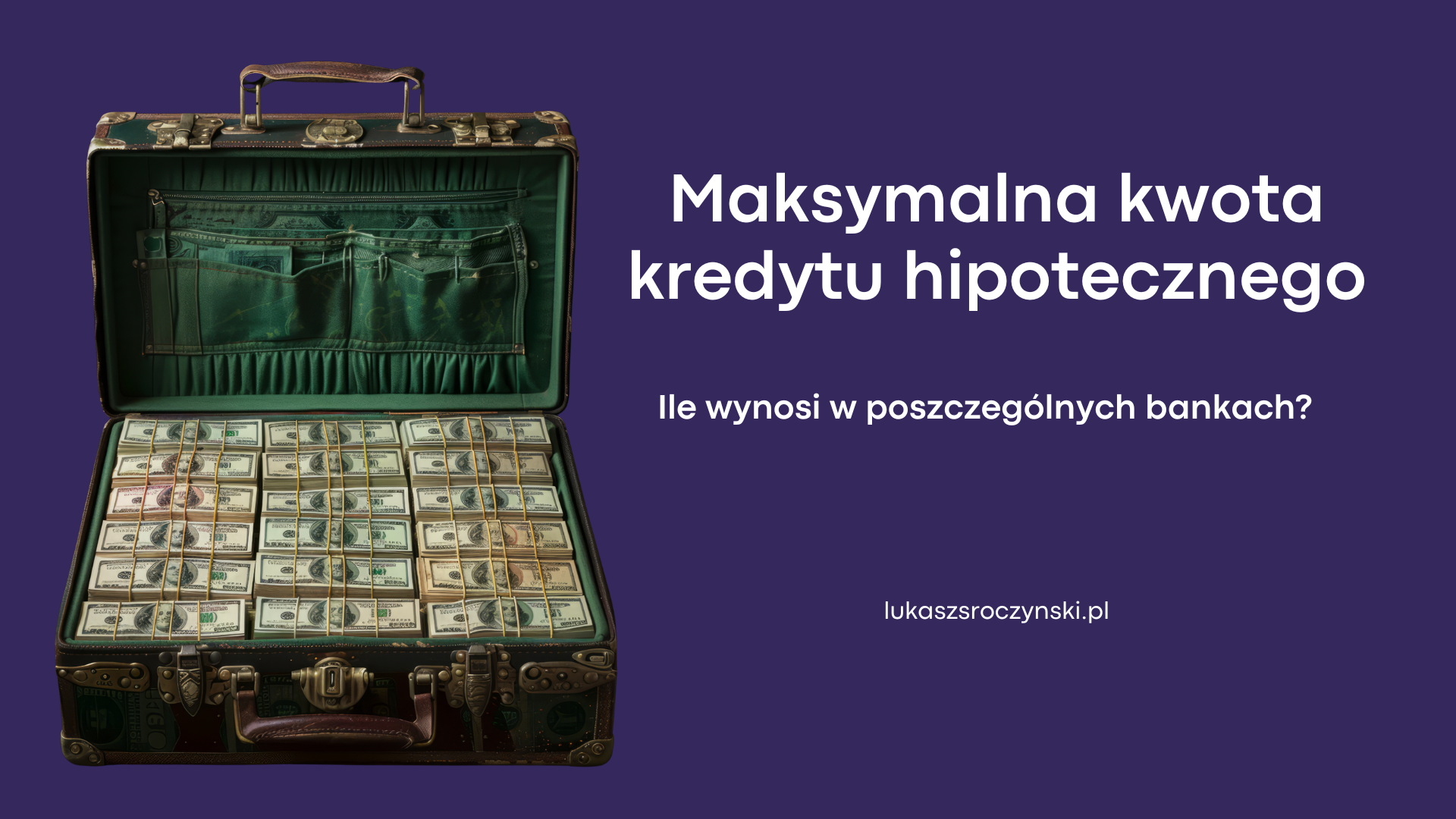 Ile wynosi maksymalna kwota kredytu hipotecznego?