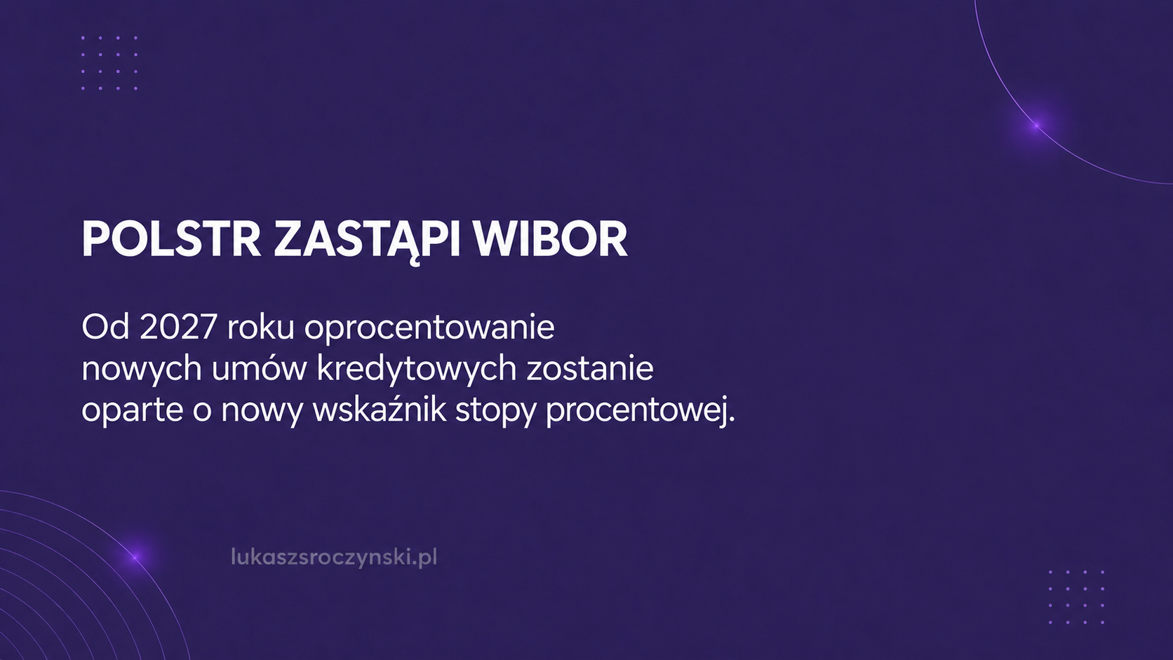Wskaźnik POLSTR zastąpi WIBOR